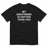 GF Is Hotter T-Shirt